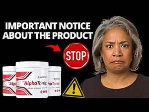 Alpha Tonic Reviews - Alpha Tonic Testosterone Booster ( What are the benefits of Alpha Tonic?