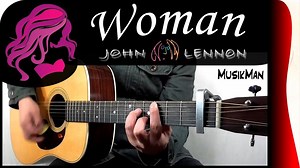 59 reactions · 47 shares | MusikMan▶Youtube.com/c/MusikMan Woman ‍♀️ - John Lennon  GuiT Cover ▶Youtu.be/2WnFu1hij7c | MusikMan | Facebook