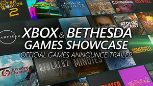 The Xbox & Bethesda Showcase: 💥 30 games shown 1️⃣27 games coming to Xbox Game Pass 😯 6 huge game releases in 6 months, all Day One on XGP ✨ 2 exclusive Bethesda titles See more: https://xbx.lv/3iAj9bO | Xbox