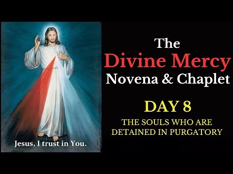 Divine Mercy Novena & Chaplet - Day 8