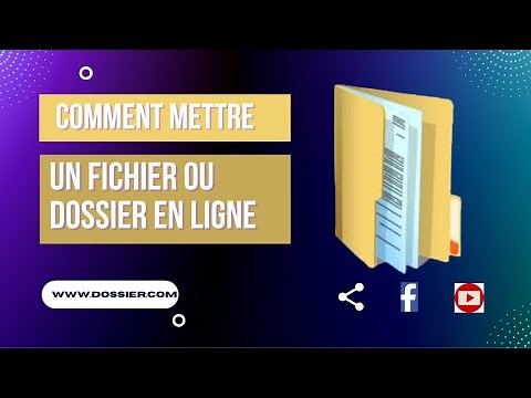 comment mettre un fichier en ligne ou partager un dossier sur internet