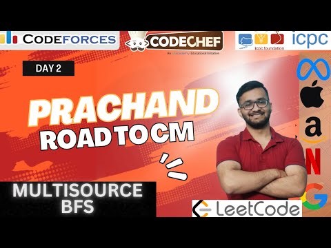 Multi-Source BFS | Day 03 | Prachand | DSA + CP PBSS