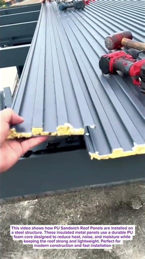 Installing High-Quality PU Sandwich Roof Panels | Modern Insulated Metal Roofing Explained”