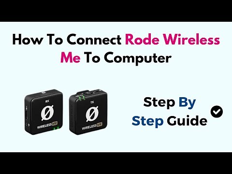 How To Connect Rode Wireless Me To Computer