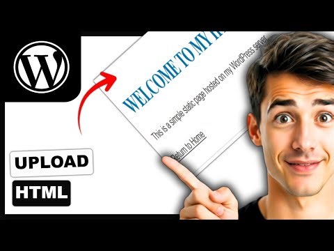 How to upload html file to wordpress (Easiest Way)(2026 Guide)