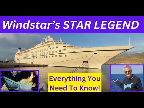 STAR LEGEND Decked! In 4K (A History and Top-To-Bottom Tour of Windstar's Star Class Ship)