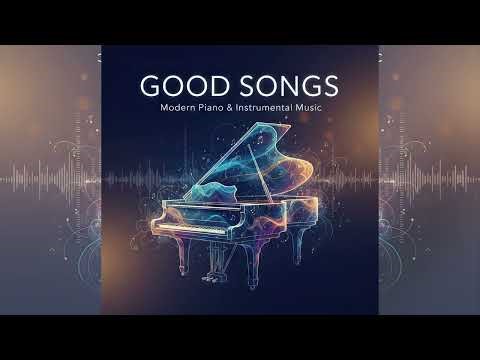 Good Songs Modern Piano And Instrumental 14