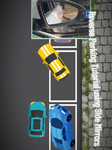 Parallel Reverse Parking Tutorial Using Side Mirrors