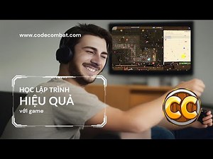 HỌC LẬP TRÌNH HIỆU QUẢ với CodeCombat - Giải pháp siêu cơ bản để thực hành viết code!