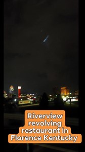 9 comments | Riverview revolving restaurant in Florence Kentucky. #revolvingrestaurant #adsonreels #everyonefollowers #StarsEverywhere #outdooradventures #restaurants | Ellen Maria Berthoud | Facebook