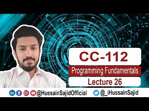 CC-112 Lecture 26 | For Loop Practice Programs | Looping structure in C++ Hussain Sajid