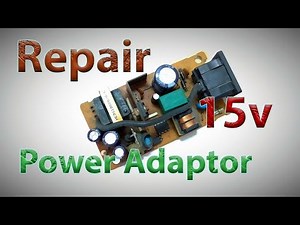How to Repair a 15V DC Power Adapter: Step-by-Step Guide