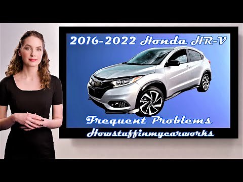 Honda HR-V 2nd Gen 2016 2022 Frequent and common problems, issues, defects, recalls and complaints