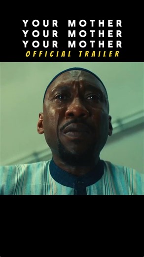 YOUR MOTHER YOUR MOTHER YOUR MOTHER #trailer