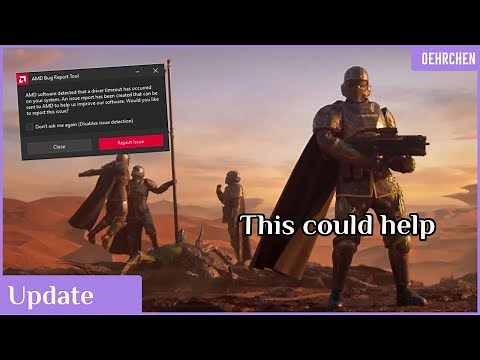 Helldivers 2 and AMD Crashes - Fix for driver timeout available?