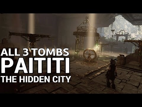 All Paititi Challenge Tombs | Shadow of the Tomb Raider - 3 Tombs | The Hidden City