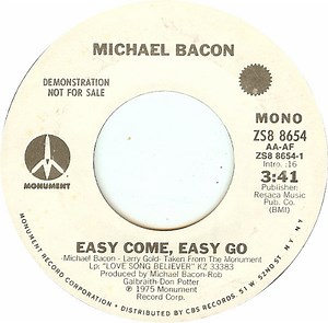 Michael Bacon - Easy Come, Easy Go