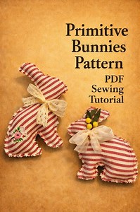 Primitive Bunny Pattern PDF, Easter Rabbit Sewing Tutorial, DIY Fabric Bunnies - Etsy