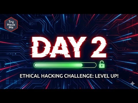 TryHackMe Challenge: Day 2 Grind & Learning