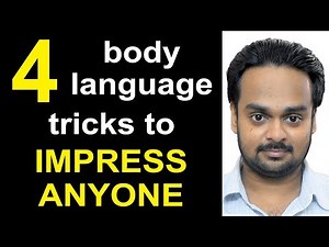 4 Body Language Tricks to Impress Anyone - Improve Communication Skills - Personality Development