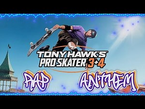 TONY HAWK 3+4 RAP ANTHEM FT. Eric Castiglia
