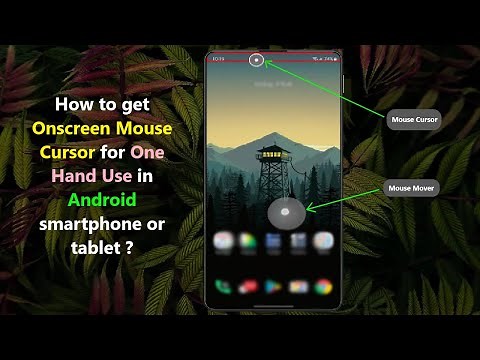 How to get Onscreen Mouse Cursor for One Hand Use in Android smartphone or tablet ?