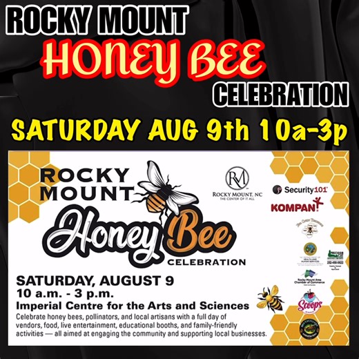 Rocky Mount Launches First-Ever Honey Bee Celebration on August 9th from 10am-3pm A Family-Friendly Day of Pollinators, Local Artisans, and Sweet Surprises Rocky Mount, NC —The city of Rocky Mount is abuzz with excitement as it prepares to host the inaugural Rocky Mount Honey Bee Celebration—a vibrant, family-friendly event honoring the vital role of honey bees, pollinators, and local artisans. Taking place on Saturday, August 9, beginning at 10:00 AM at the Imperial Centre for the Arts & Scienc