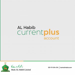 25K views · 215 reactions | Bank AL Habib Current Plus Account offers an exclusive range of benefits! Enjoy free ATM Card, free cheque book, free banker’s check and various other services. For more details and further queries, visit our website https://bit.ly/3EwKsf3 You can also call us on (021) 111-014-014. #CurrentPlusAccount #RishtaBharosayKa #BankALHabib | Bank AL Habib Limited | Facebook