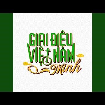 Giai Điệu Việt Nam Mình (Tích Tịch Tình Tang)