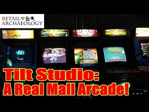 Tilt Studio: A Real Mall Arcade! | Retail Archaeology