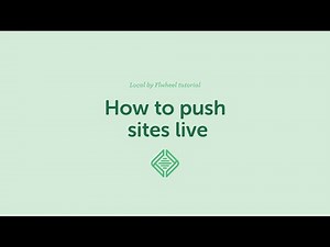Local tutorial: How to push sites live