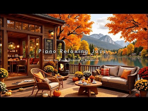 (NO ADS) ☕ Autumn Coffee Shop Jazz | Relaxing Piano Jazz Playlist for a Peaceful Day 🍂