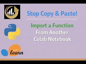 Reuse Your Code! Importing Functions Across Google Colab Notebooks