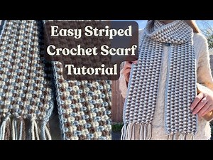 Easy Striped Crochet Scarf Tutorial for Beginners | Early Frost Scarf | Linen Stitch / Moss Stitch
