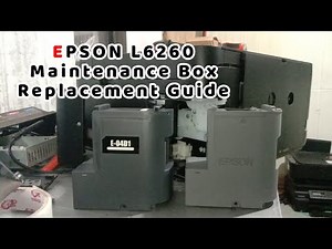 Epson L6260 | Maintenance Box Replacement Guide | Tech Tips | Printer Repair