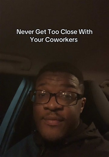 Why You Shouldn't Get Too Close With Coworkers