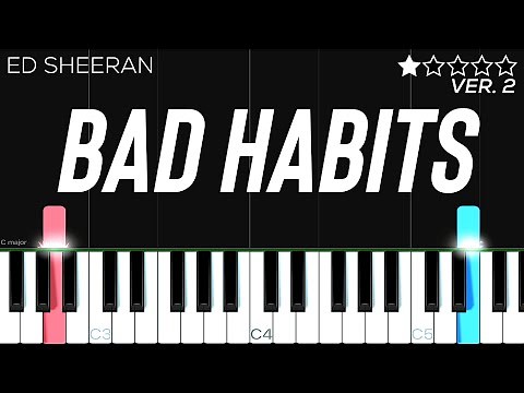 Ed Sheeran - Bad Habits | EASY Piano Tutorial