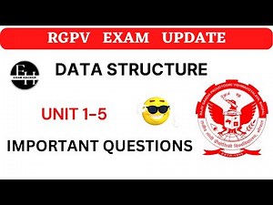 Data Structure R.G.P.V CS-303 Most Important Questions Unit 1 - Unit 5 | Rgpv 3rd sem exam