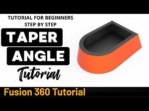 Autodesk Fusion 360 Tutorial For Begginers - Exercise 15 Taper Angle
