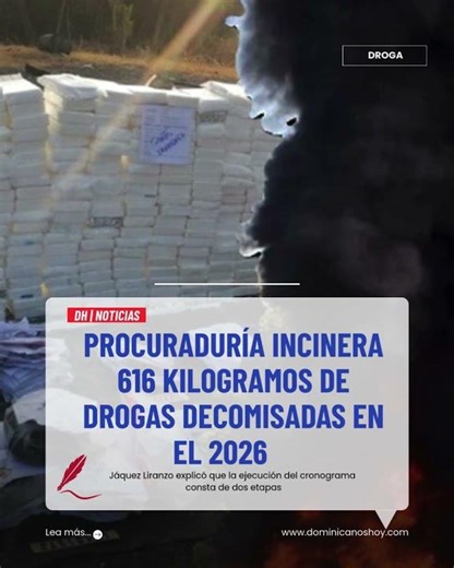 Procuraduría incinera 616 kilogramos de drogas decomisadas en el 2026