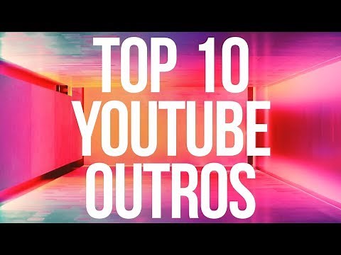 Top 10 YouTube Outro Video Templates (Editable)