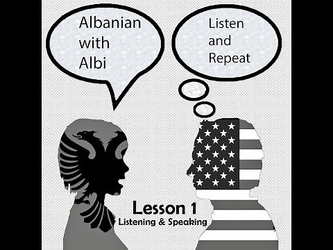 Learn Albanian with Albi - Lesson 1 (Listening & Speaking)