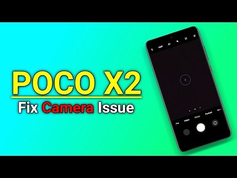 How To Fix POCO X2 Camera Not Working ? | POCO X2 Camera Issue - Fix | Dot SM