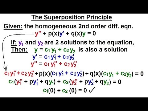 Differential Equation - 2nd Order (6 of 54) The Superposition Principle