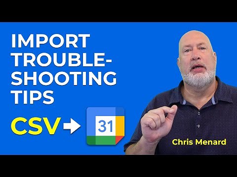 Import CSV into Google Calendar - 7 Troubleshooting tips | Fix importing problems