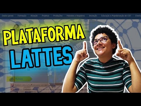 Guia completo de como utilizar a plataforma Lattes do CNPq?