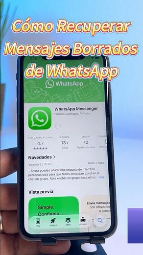 Cómo recuperar mensajes borrados de WhatsApp