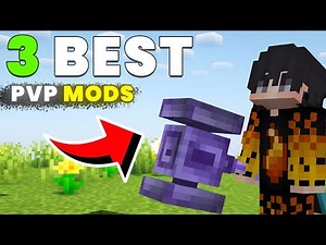 Top 3 PVP Mods For Minecraft | PVP MODS