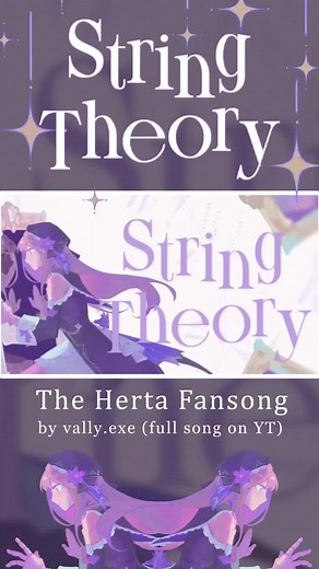 「String Theory」an Original Song for Herta(s)! Please consider viewing the full version on my channel (link in bio #TheHerta #MultiverseVistas #Honkai #HonkaiStarRail #Hoyoverse #Mihoyo #youtaite #utaite #originalsong #fyp #fypシ #fy