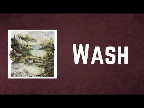 Bon Iver - Wash (Lyrics)